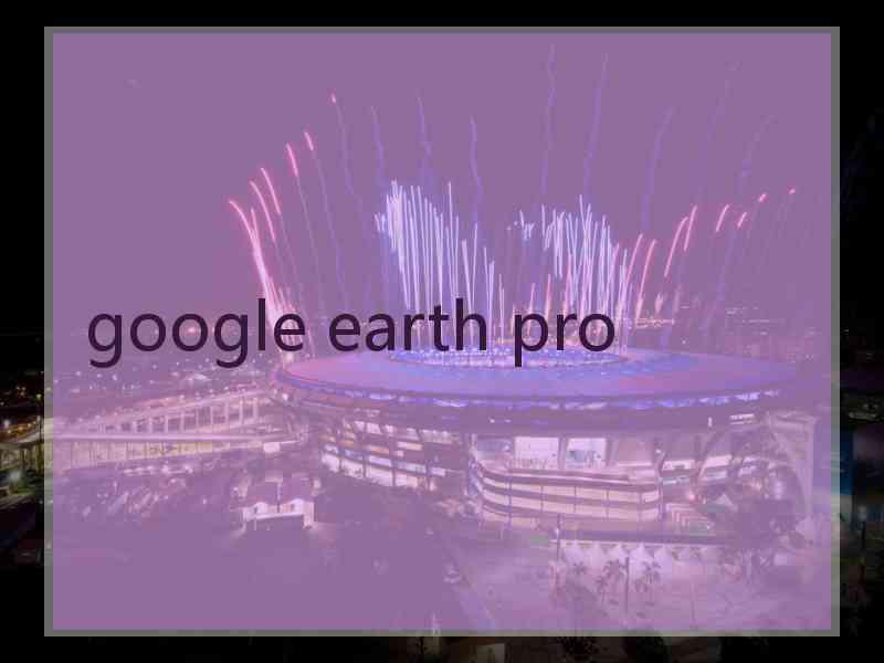 google earth pro