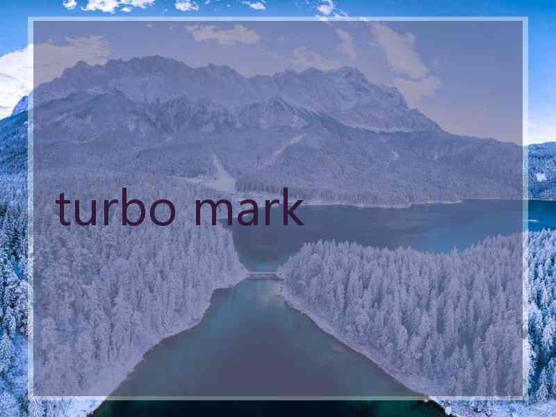 turbo mark