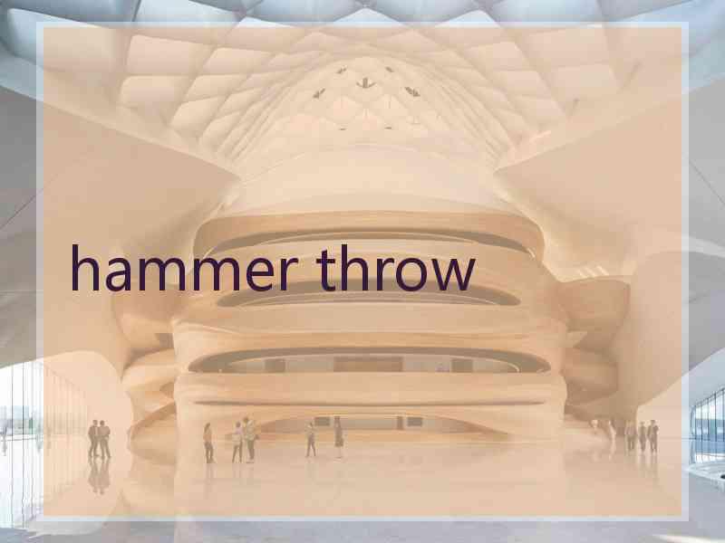 hammer throw