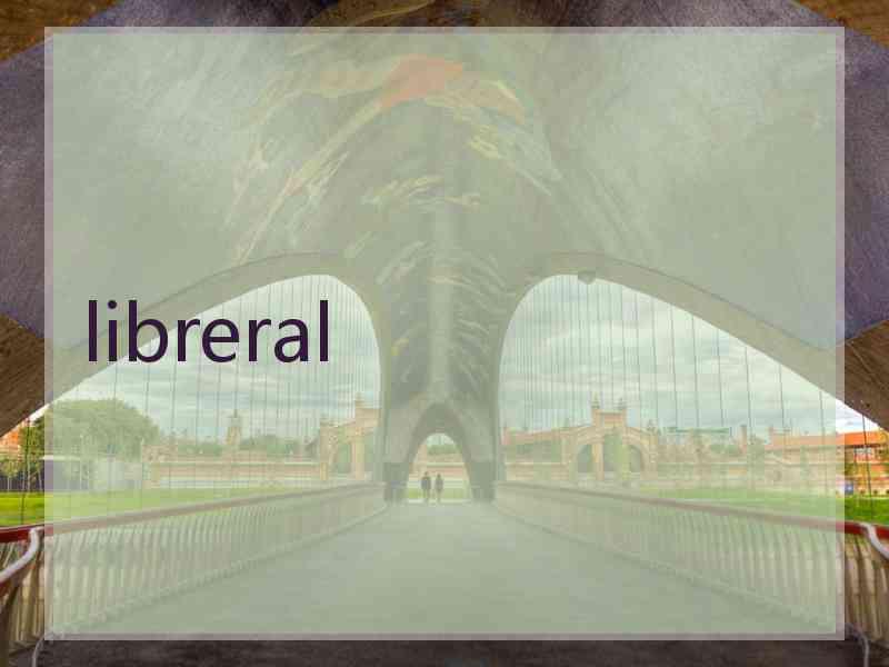 libreral