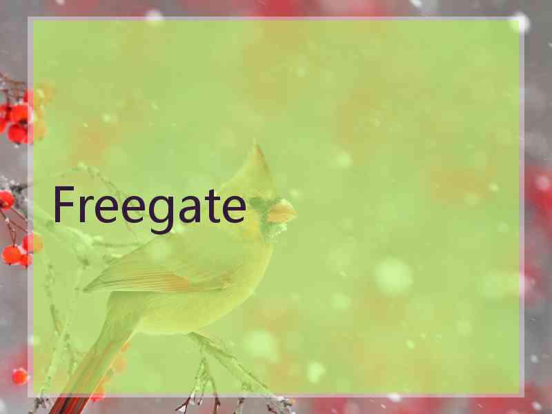 Freegate