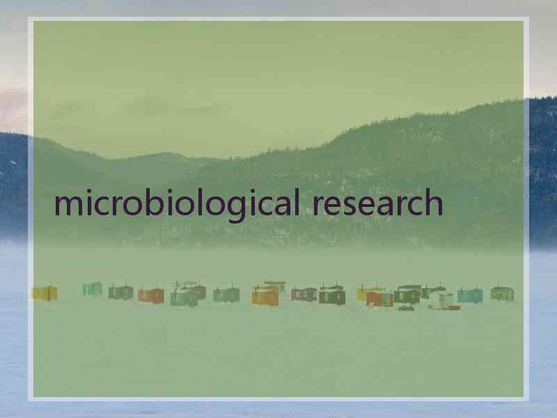 microbiological research