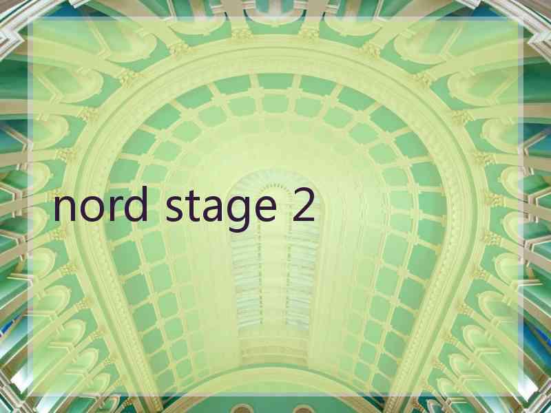 nord stage 2