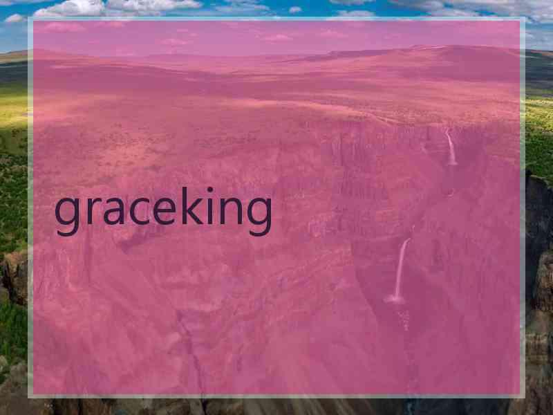 graceking