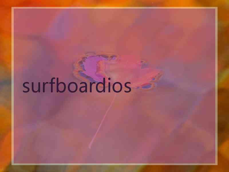 surfboardios