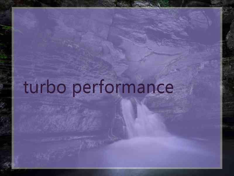 turbo performance