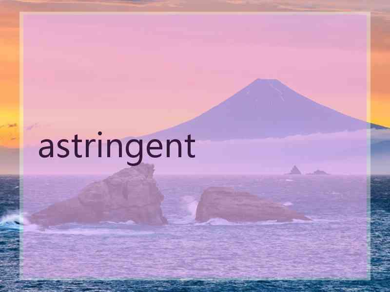 astringent