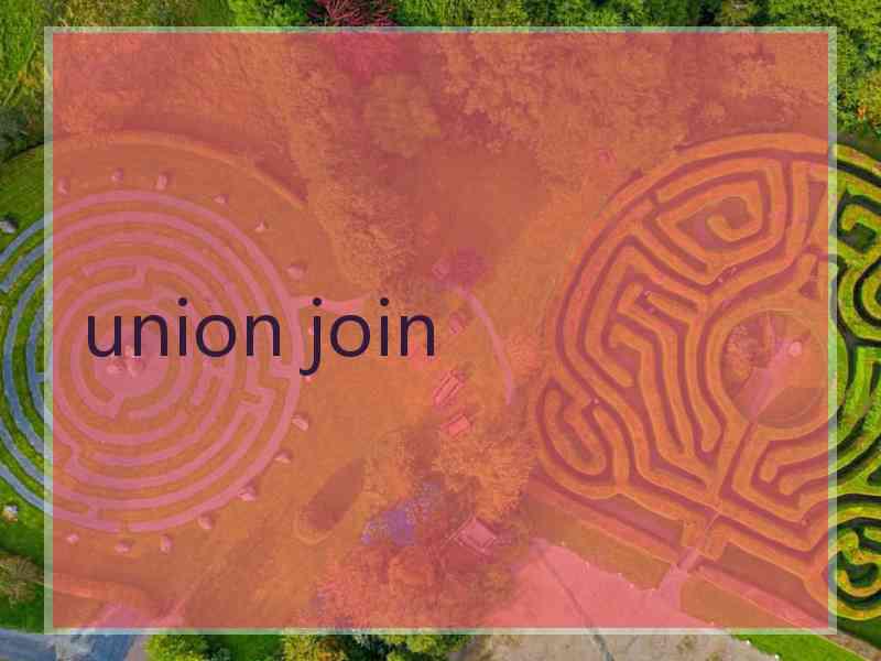 union join